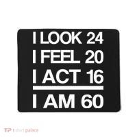 I Am 60 Funny 60th Birthday Mousepad thumb 0