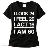 I Am 60 Funny 60th Birthday Women's T-Shirt thumb 0