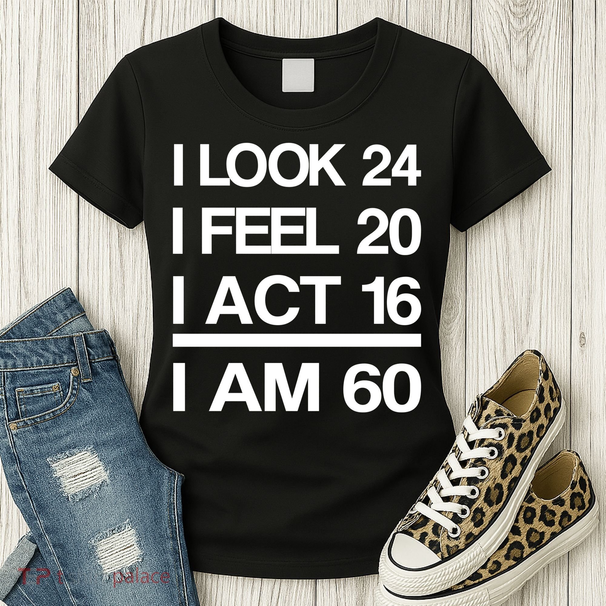 I Am 60 Funny 60th Birthday Women's T-Shirt