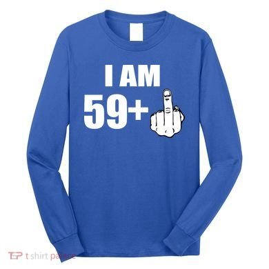 I Am 60 Middle Finger 60th Birthday Gift Long Sleeve Shirt