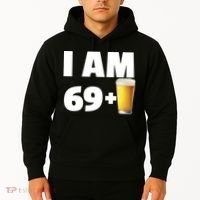 I Am 69 Plus Beer 70th Birthday Hoodie thumb 2