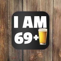 I Am 69 Plus Beer 70th Birthday Coaster thumb 0