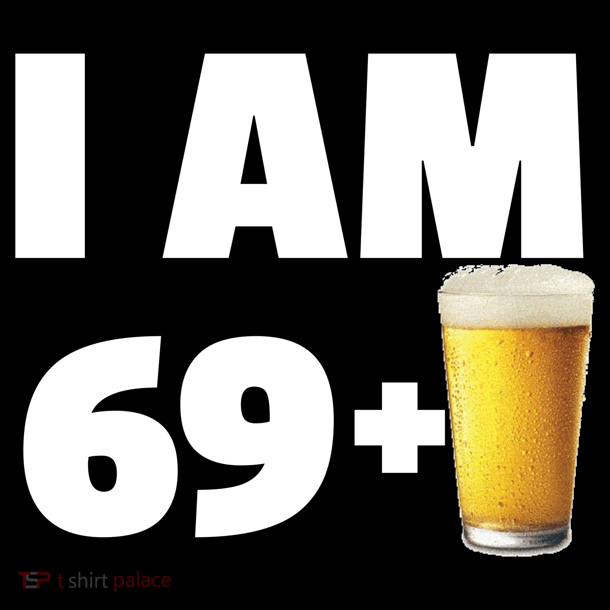 I Am 69 Plus Beer 70th Birthday Women's Tank Top