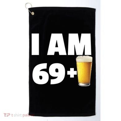 I Am 69 Plus Beer 70th Birthday Golf Towel
