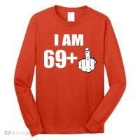 I Am 70 Middle Finger 70th Birthday Gift Long Sleeve Shirt thumb 0