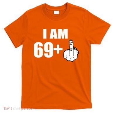 I Am 70 Middle Finger 70th Birthday Gift T-Shirt