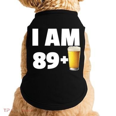 I Am 89 Plus Beer 90th Birthday Doggie Tank