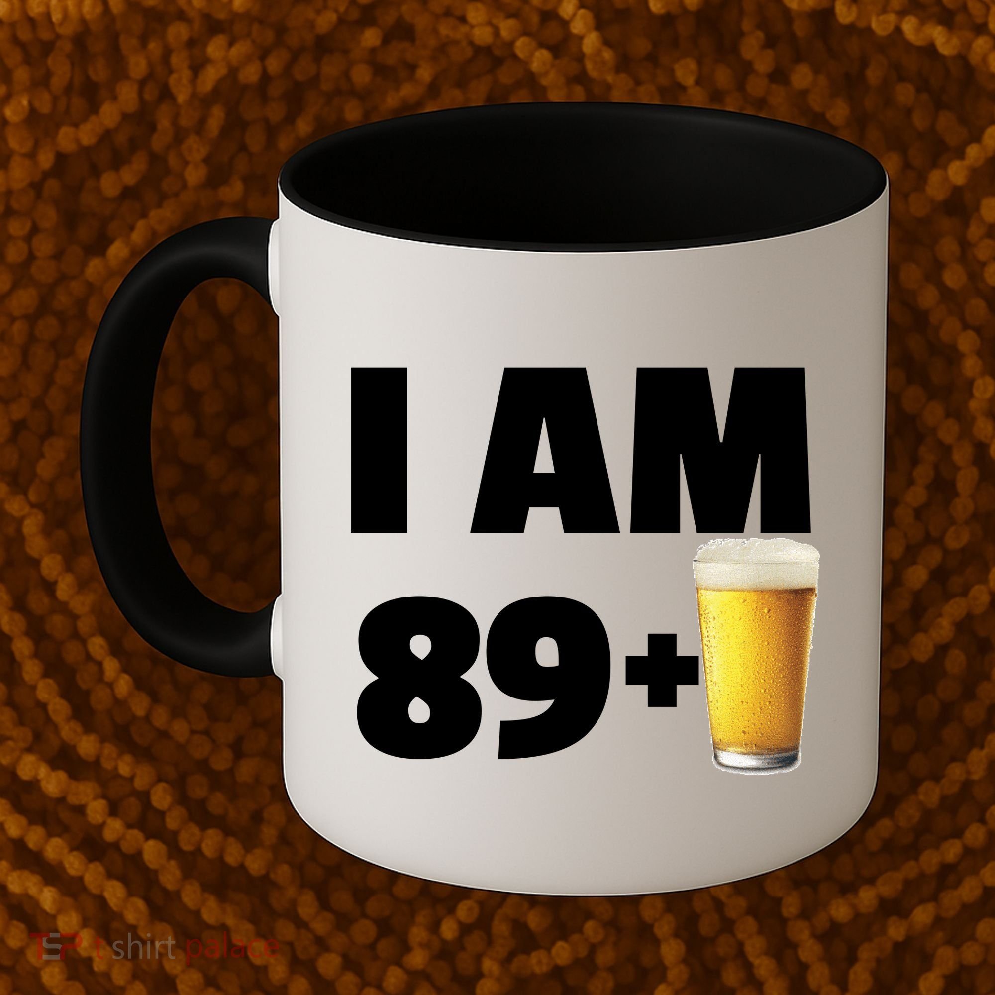 I Am 89 Plus Beer 90th Birthday Coffee Mug