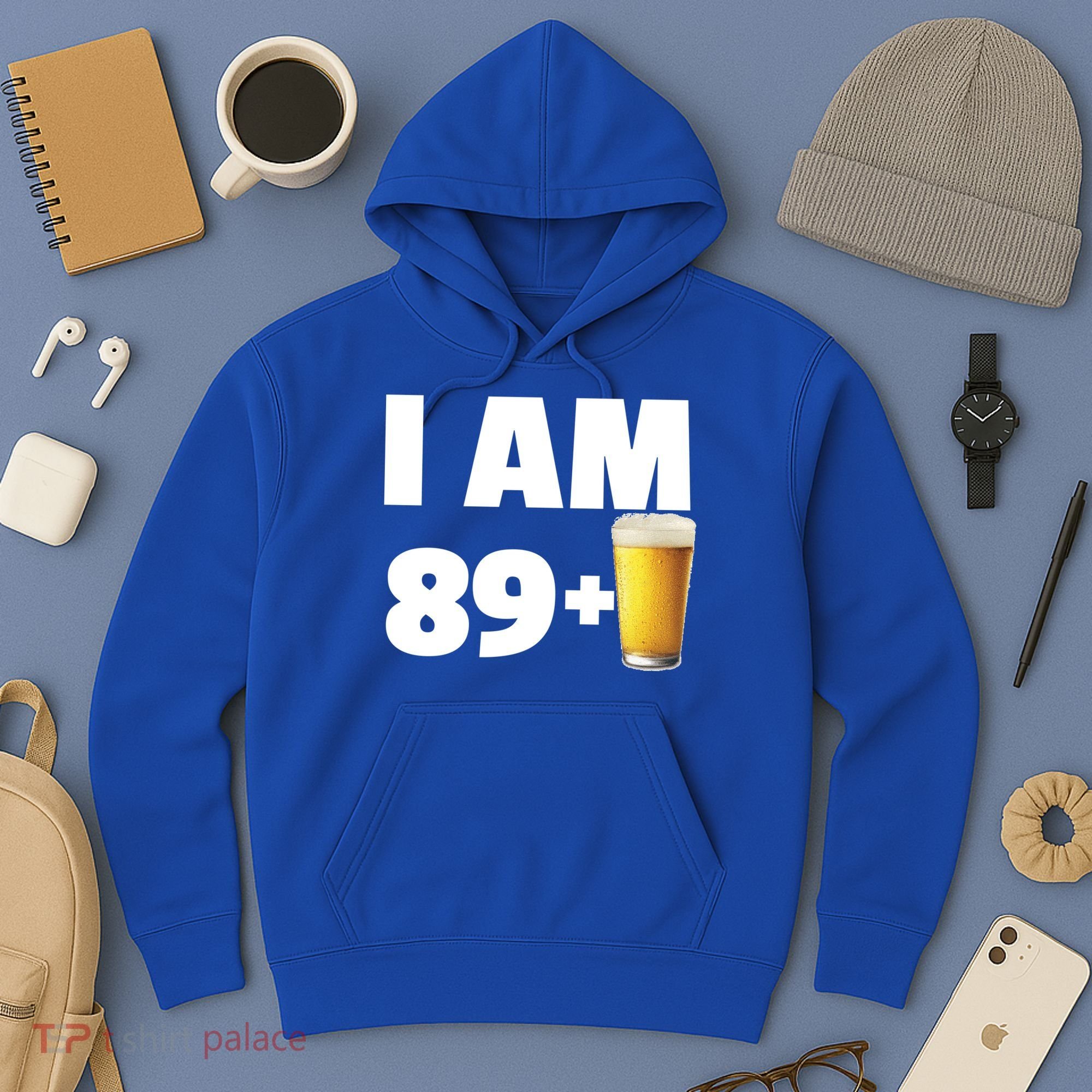 I Am 89 Plus Beer 90th Birthday Hoodie