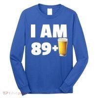 I Am 89 Plus Beer 90th Birthday Long Sleeve Shirt thumb 0