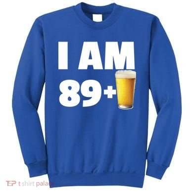 I Am 89 Plus Beer 90th Birthday Sweatshirt