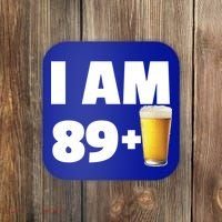 I Am 89 Plus Beer 90th Birthday Coaster thumb 0