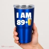 I Am 89 Plus Beer 90th Birthday Tumbler thumb 2