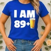 I Am 89 Plus Beer 90th Birthday Women's T-Shirt thumb 2