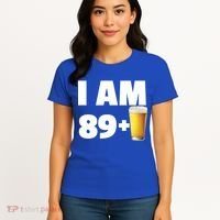 I Am 89 Plus Beer 90th Birthday Women's T-Shirt thumb 4