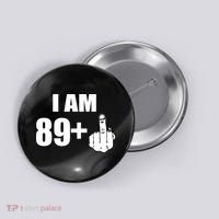 I Am 90 Middle Finger Funny 90th Birthday Gift Button thumb 0
