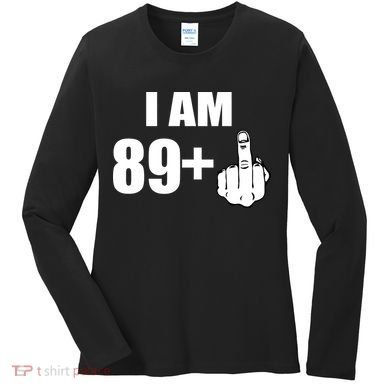 I Am 90 Middle Finger Funny 90th Birthday Gift Women's Long Sleeve Shirt