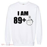 I Am 90 Middle Finger Funny 90th Birthday Gift Garment-Dyed Sweatshirt thumb 0