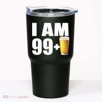 I Am 99 Plus Beer 100th Birthday Tumbler thumb 0