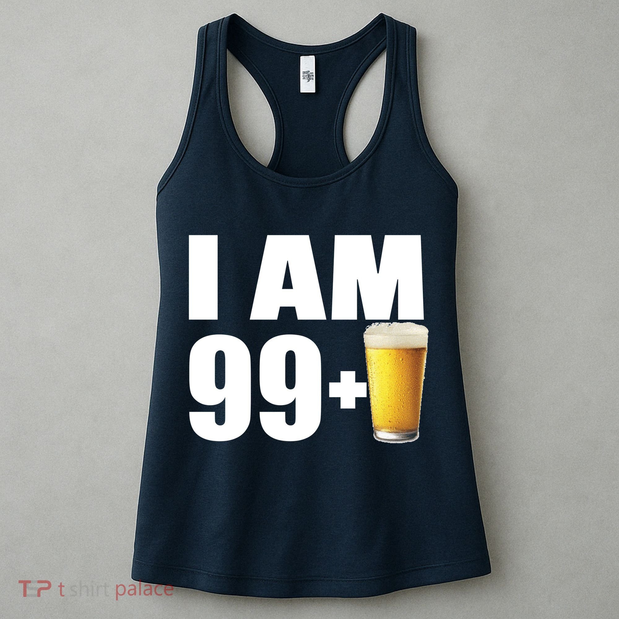 I Am 99 Plus Beer 100th Birthday Women's Tank Top