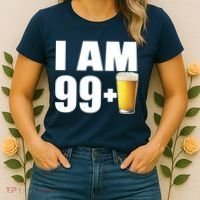 I Am 99 Plus Beer 100th Birthday Women's T-Shirt thumb 2