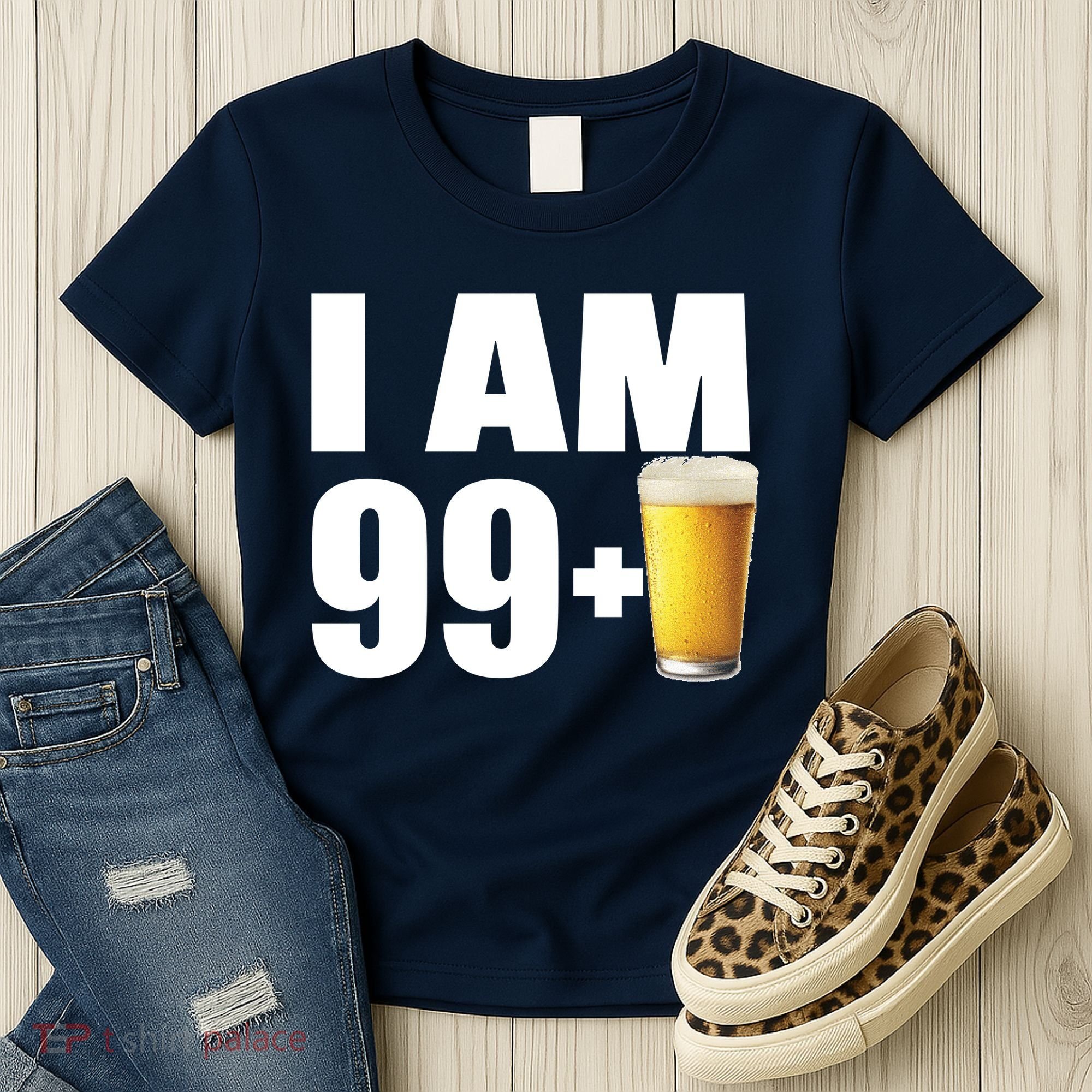 I Am 99 Plus Beer 100th Birthday Women's T-Shirt