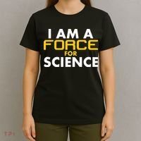 I Am A Force for Science T-Shirt thumb 4