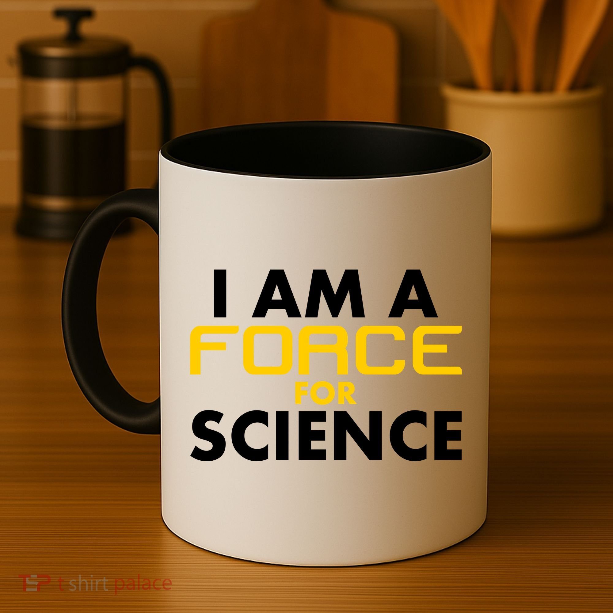 I Am A Force for Science Coffee Mug
