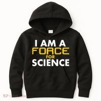 I Am A Force for Science Kids Hoodie thumb 0