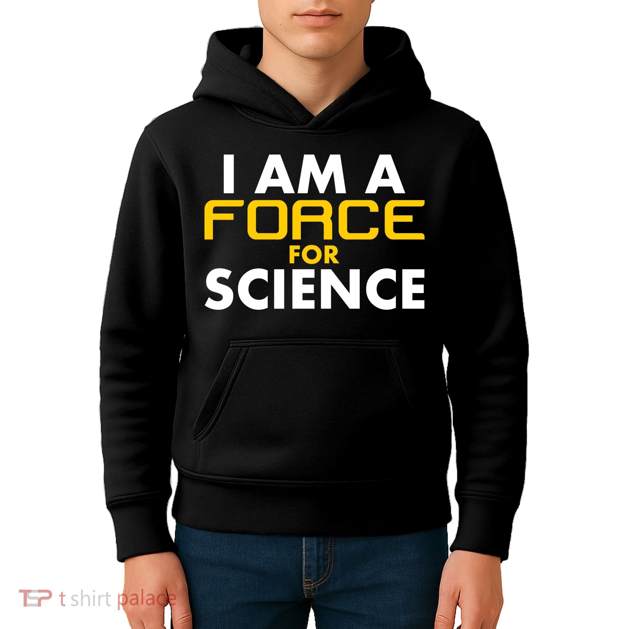 I Am A Force for Science Kids Hoodie