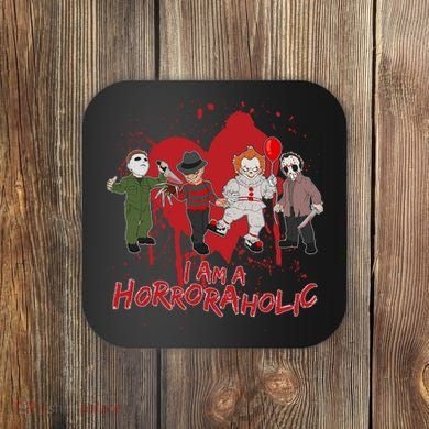 I Am A Horroraholic Funny Halloween Coaster