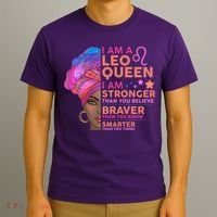 I Am A Leo Queen I Am Stronger Than You Believe Zodiac T-Shirt thumb 3