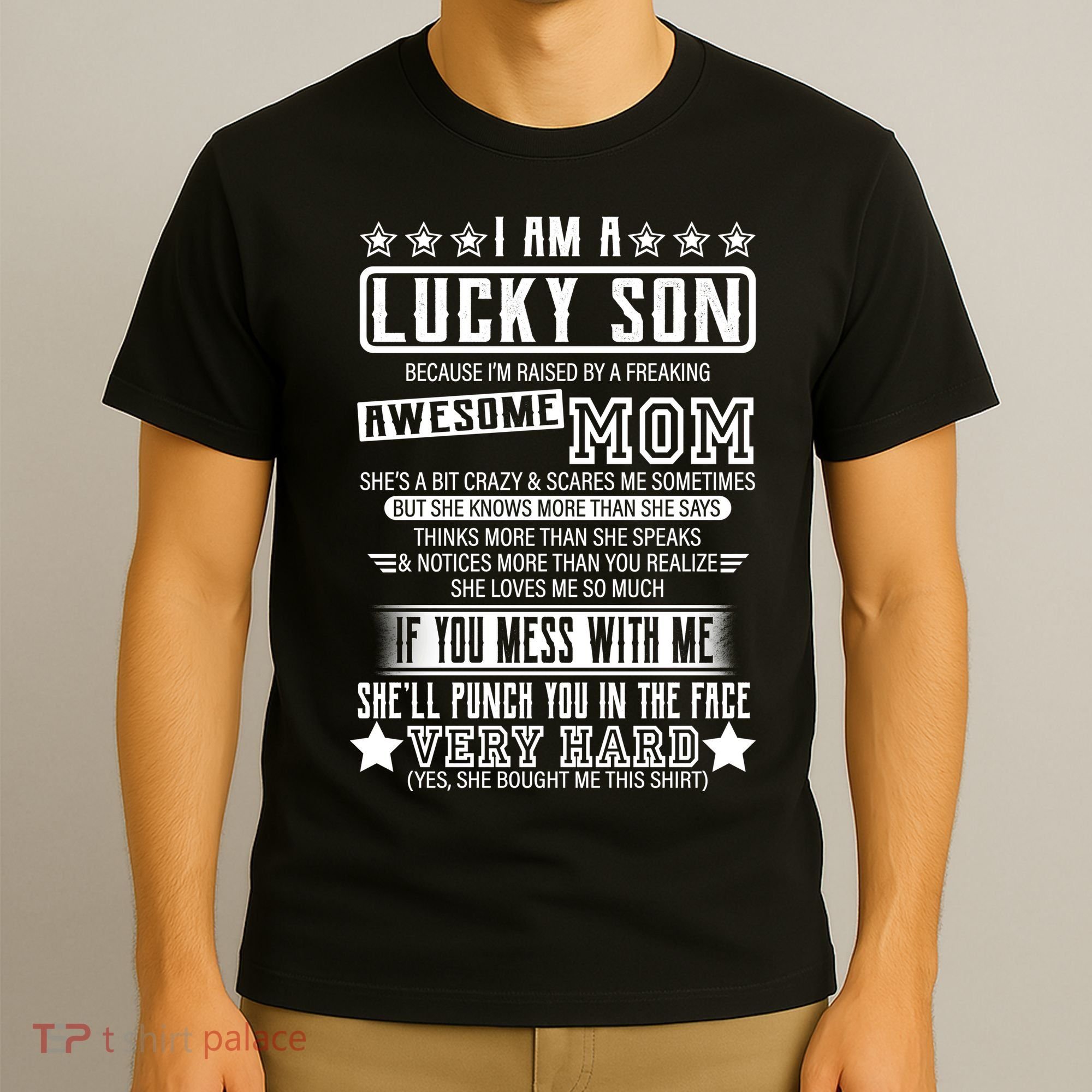 I Am A Lucky Son Funny Awesome Mom T-Shirt