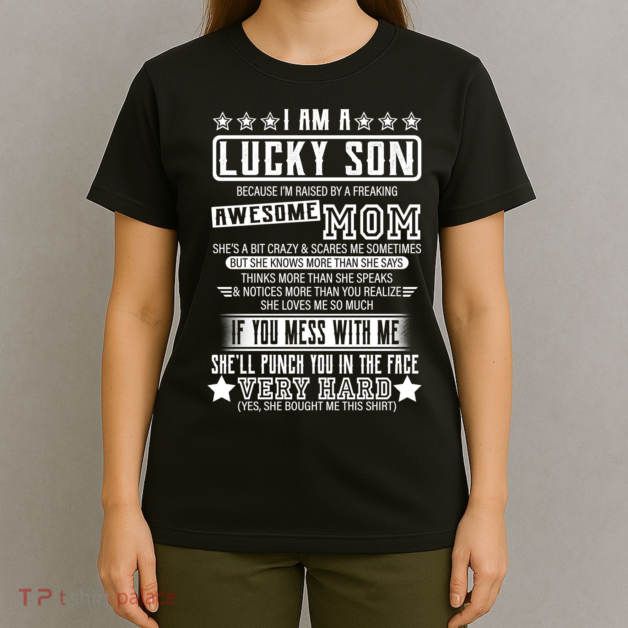 I Am A Lucky Son Funny Awesome Mom T-Shirt