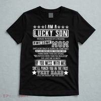 I Am A Lucky Son Funny Awesome Mom T-Shirt thumb 5