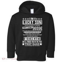 I Am A Lucky Son Funny Awesome Mom Toddler Hoodie thumb 0