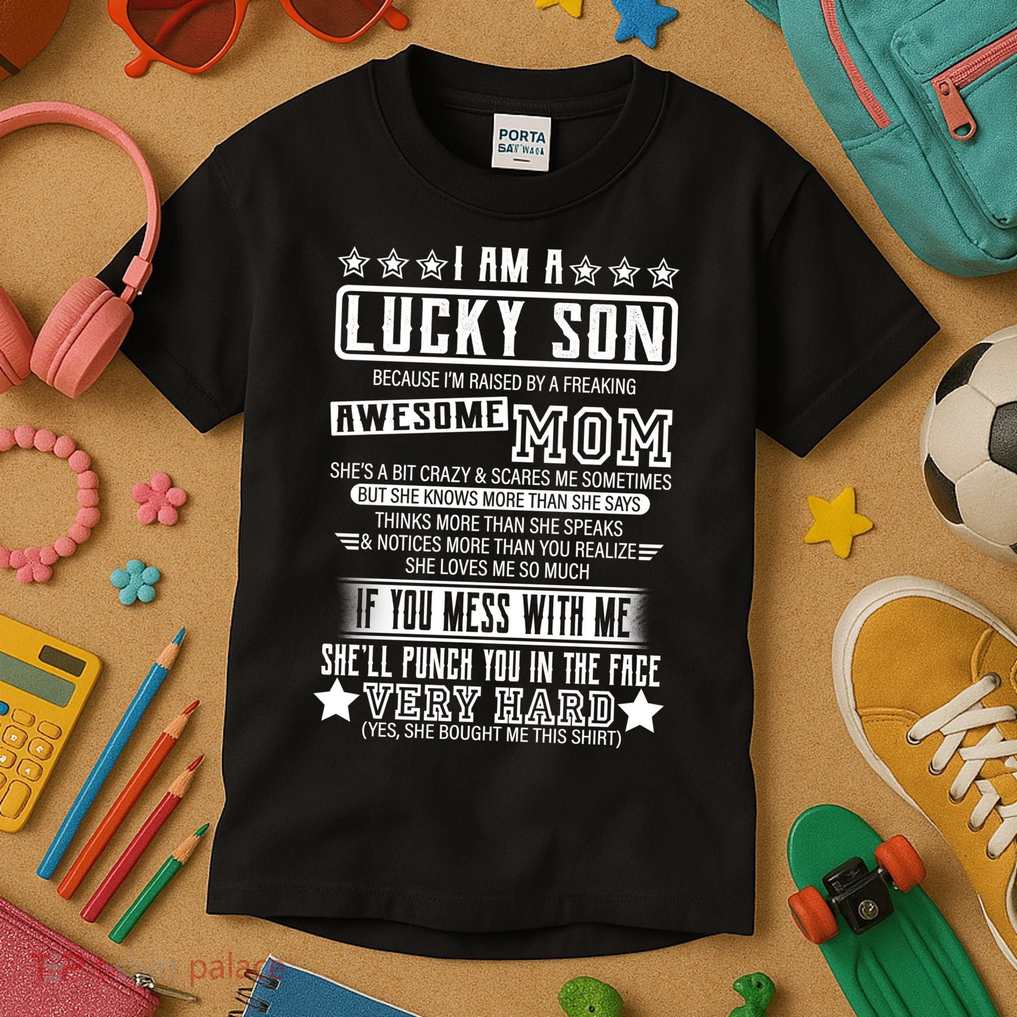 I Am A Lucky Son Funny Awesome Mom Kids T-Shirt