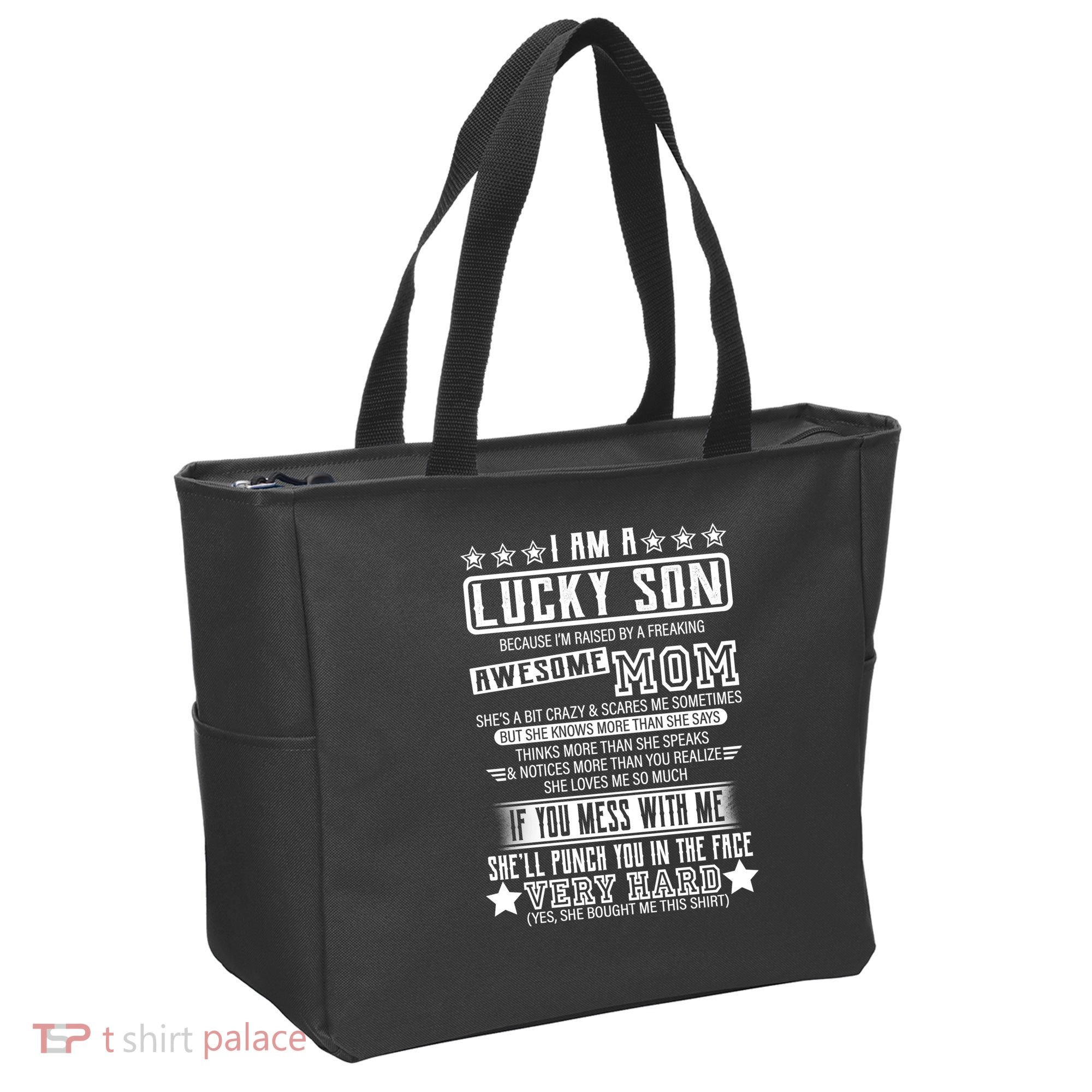 I Am A Lucky Son Funny Awesome Mom Tote Bag