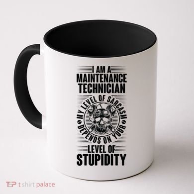 I Am A Maintenance Technician Level Of Stupidity Coffee Mug