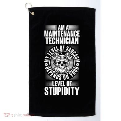 I Am A Maintenance Technician Level Of Stupidity Golf Towel