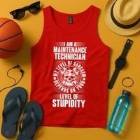 I Am A Maintenance Technician Level Of Stupidity Tank Top thumb 4