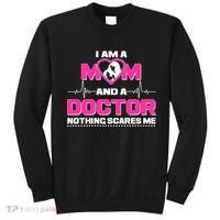 I Am A Mom and A Doctor Nothing Scare Me Sweatshirt thumb 0
