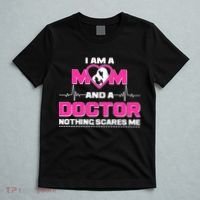 I Am A Mom and A Doctor Nothing Scare Me T-Shirt thumb 5