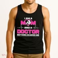I Am A Mom and A Doctor Nothing Scare Me Tank Top thumb 3