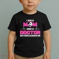 I Am A Mom and A Doctor Nothing Scare Me Toddler T-Shirt thumb 2