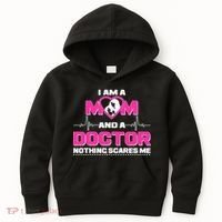 I Am A Mom and A Doctor Nothing Scare Me Kids Hoodie thumb 0