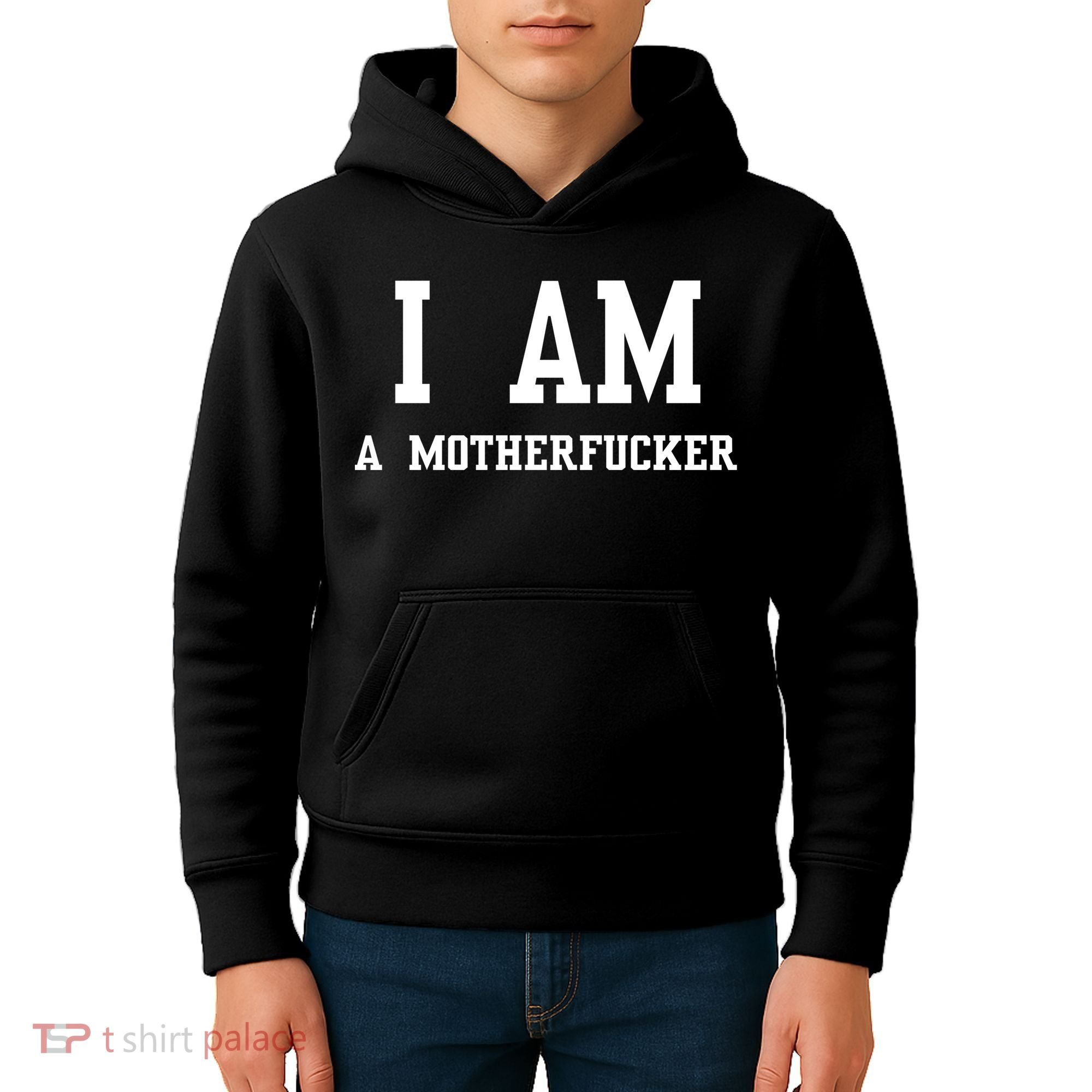 I Am A Motherfucker Kids Hoodie