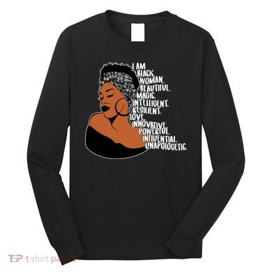 I Am A Proud Black Woman Beautiful Powerful Long Sleeve Shirt