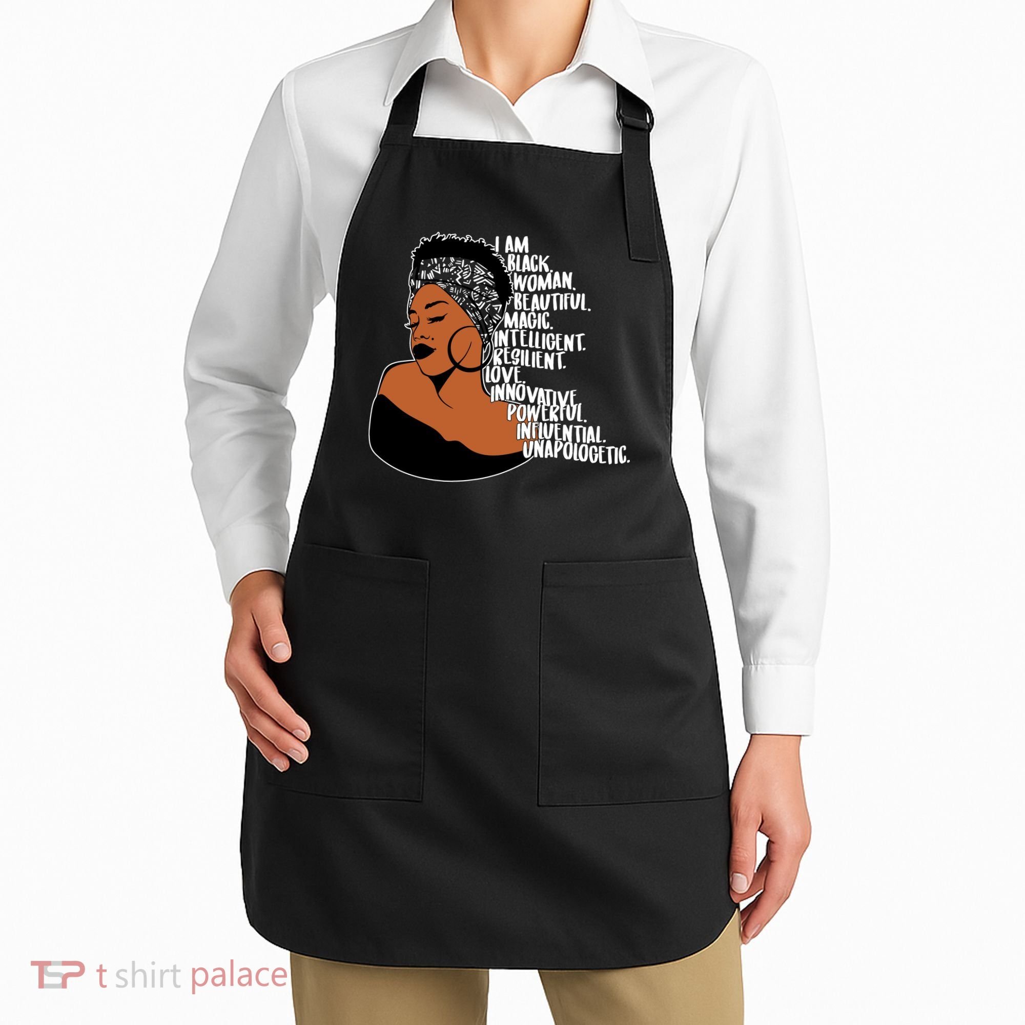 I Am A Proud Black Woman Beautiful Powerful Apron