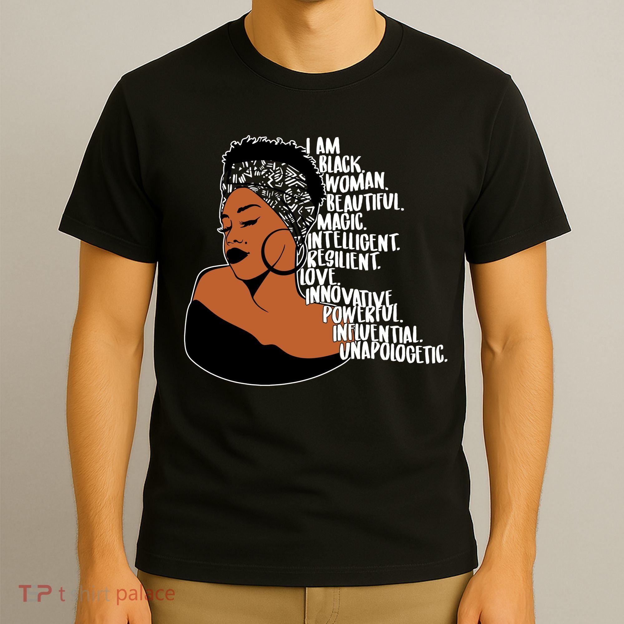 I Am A Proud Black Woman Beautiful Powerful T-Shirt